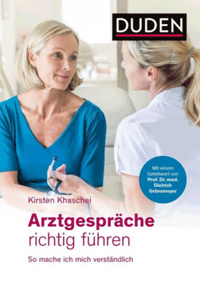 Arztgespräche richtig führen - So mache ich mich verständlich